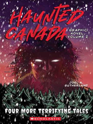 cover image of Haunted Canada Graphic Novel, Volume 2